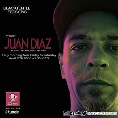 Blackturtle Sessions Guest Mix Juan Diaz #2