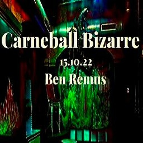 Carneball Bizarre 15.10.22