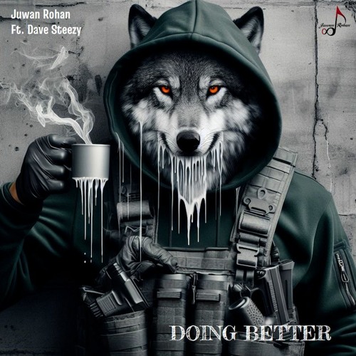 Doing Better (Ft. Dave Steezy)