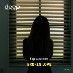 Hugo Ackermann - Broken Love (Original Mix) DHN489