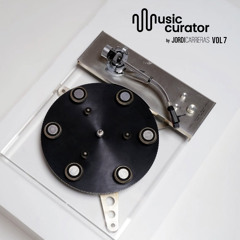 MUSIC CURATOR vol.7  - Curated & Mixed by Jordi Carreras