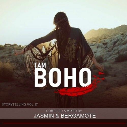 𝗜 𝗔𝗠 𝗕𝗢𝗛𝗢 Vol 17 - Compiled & mixed by Jasmin & Bergamote