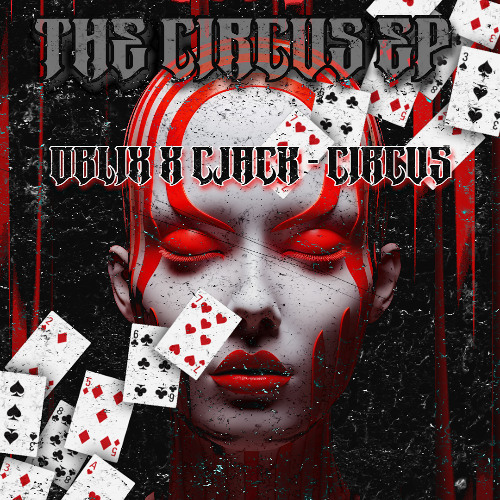 OBLIX x CJACK - CIRCUS (FREE DOWNLOAD)