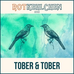 Tober&Tober | Klangnest | Rotkehlchen Festival 2021