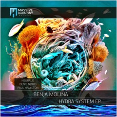 Premiere: Benja Molina - Hydra System (Paul Hamilton Remix) [Massive Harmony Records]