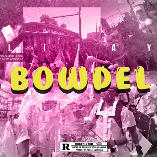 Lijay - Bowdel #CARNAVAL