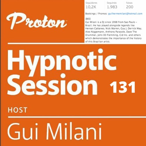 [SET] Gui Milani - Hypnotic Session 131 (August 2022)