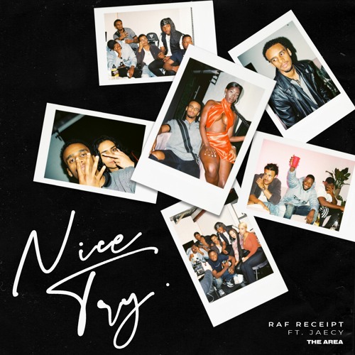 Raf Receipt - NICE TRY (feat. Jaecy)