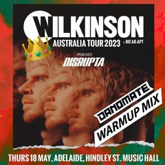 Wilkinson ADL ‘23 - Danomate Warmup Mix