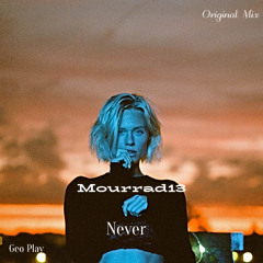 Mourrad13 - Never