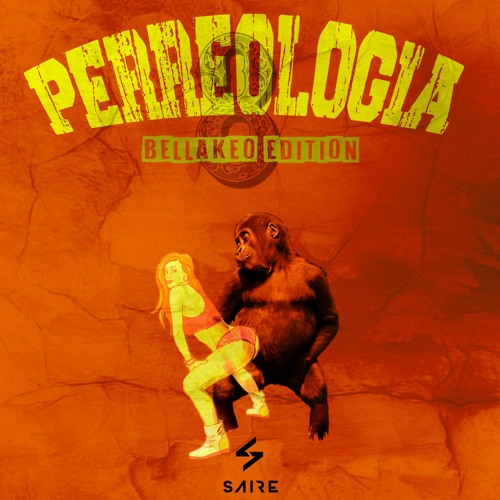 Perreologia Vol.VIII: Bellakeo Edition