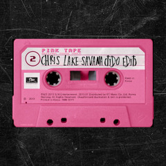 Chris Lake - Savana (Tido Edit)