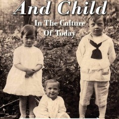 PDF⚡(READ✔ONLINE) Infant And Child In The Culture Of Today - The Guidance Of Dev