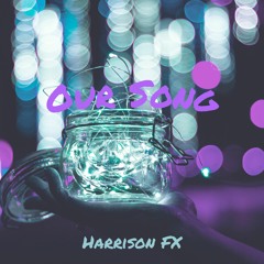 Harrison FX - Our Song