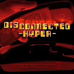Disconnected -Hyper-