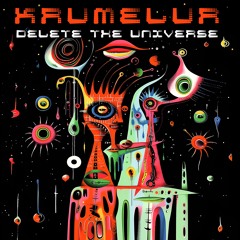 Krumelur - Delete The Universe [preview]