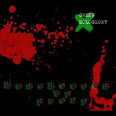 Munchausen By Proxy (Original Mix)