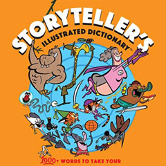 ACCESS EPUB 📤 Storyteller's Illustrated Dictionary: Illustrated Definitions for Stud
