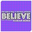 The Him & Yall & Royale Avenue - Believe (feat. Jay Nebula) [K13RAN Remix]