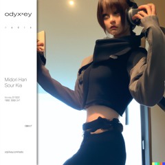 OdyXxey radio OB0317 air live - Midori Han Sour Kia