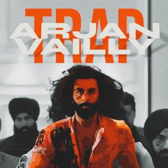 Arjun Vailly (Trap Flip)