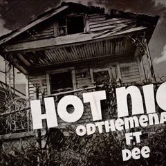 Hotnigga Odthememace Ft Dee2$lime