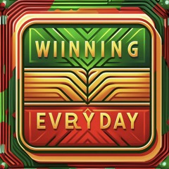 Winning Everday