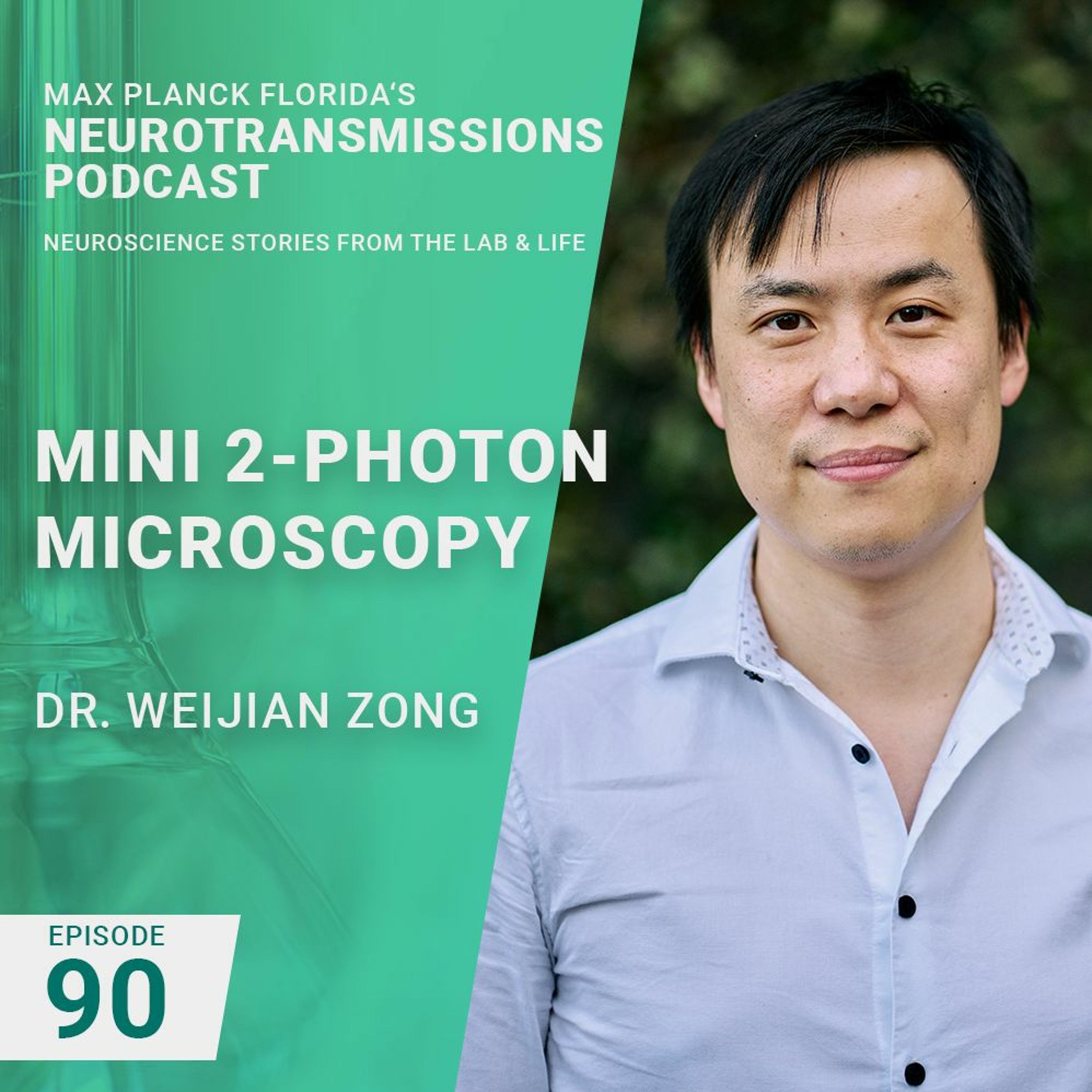 90. Mini 2-P Microscopy With Weijian Zong