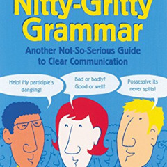 [FREE] PDF 🖋️ More Nitty-Gritty Grammar by  Edith Hope Fine &  Judith Pinkerton Jose