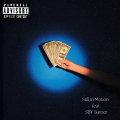 Still in Motion (feat. SBY Turner)