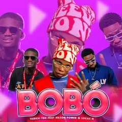 Bobó (feat. Kilson Power & Lucas M)