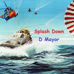 "Splash Down" powerful uptempo mixed by D Mayor