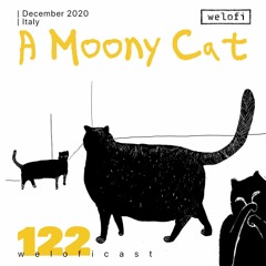 A Moony Cat //weloficast vol. 122