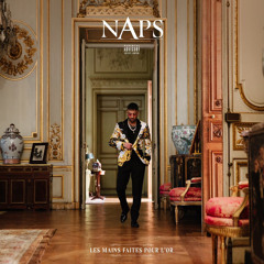 [EXCLU] Naps - On s’écoutait