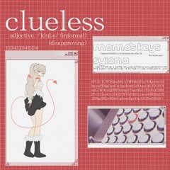 Clueless (ft. syiona)