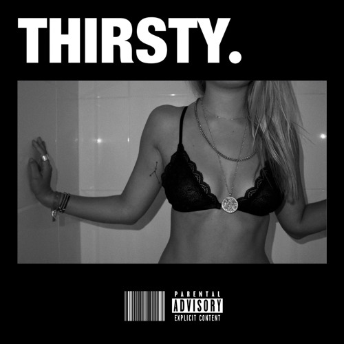 thirsty.