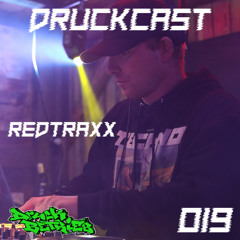 Redtraxx @ Druckcast #019 [HARD-TECHNO]