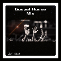 Gospel Soul House Mix