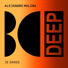 Alejandro Molina - Je Danse (Original Mix)