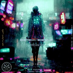 BOBTECH, 808Hz (IR) - Dream (Orginal Mix)