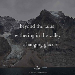 A hanging glacier (naviarhaiku636)