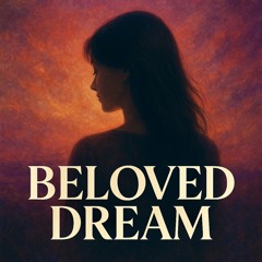 Beloved Dream