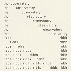The Observatory - Ridds