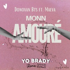 Donovan Bts Ft. Maeva - Monn Amouré [Remix 2023]