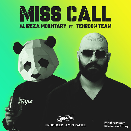 Alireza Mokhtary ft. Tehroon Team - Miss Call
