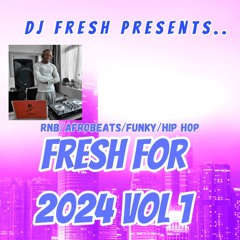 Fresh for 2024 Vol 1