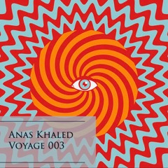 Anas Khaled - Voyage 003