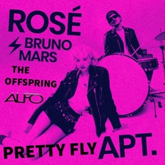 Rosè, Bruno Mars, The Offspring - APT x Pretty Fly (Alfo Mash-up) Pitched for copyright