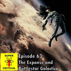 Episode #63: The Expanse and Battlestar Galactica