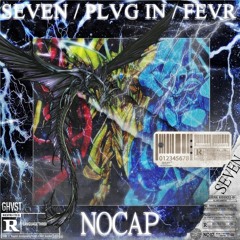 NOCAP - W/ PLVG IN & FEVR
